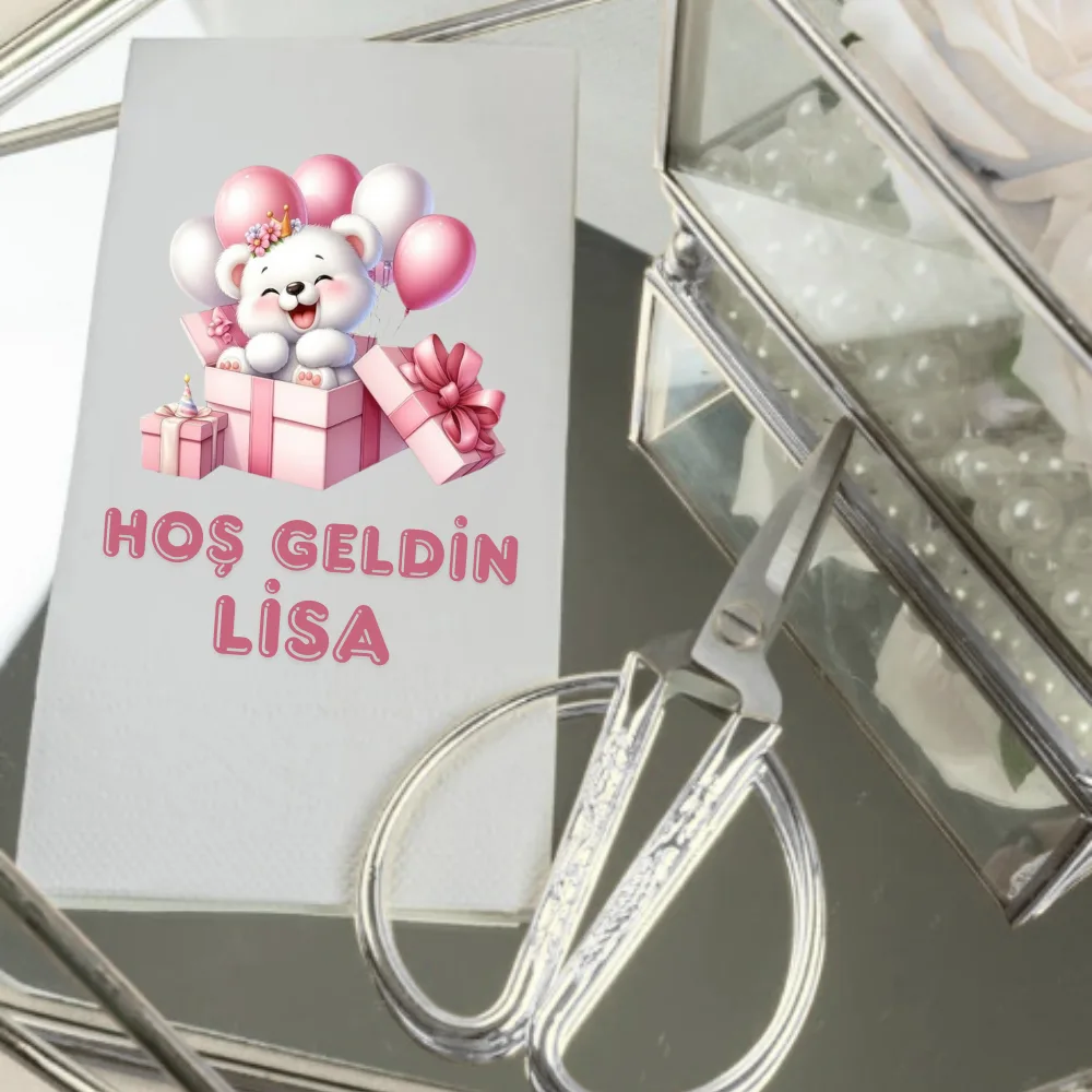 Pembe Ayıcık Temalı Hoş Geldin Peçetesi – Kişiye Özel Karşılama ve Parti Süsleme - Kişiye Özel Baskılı Peçete