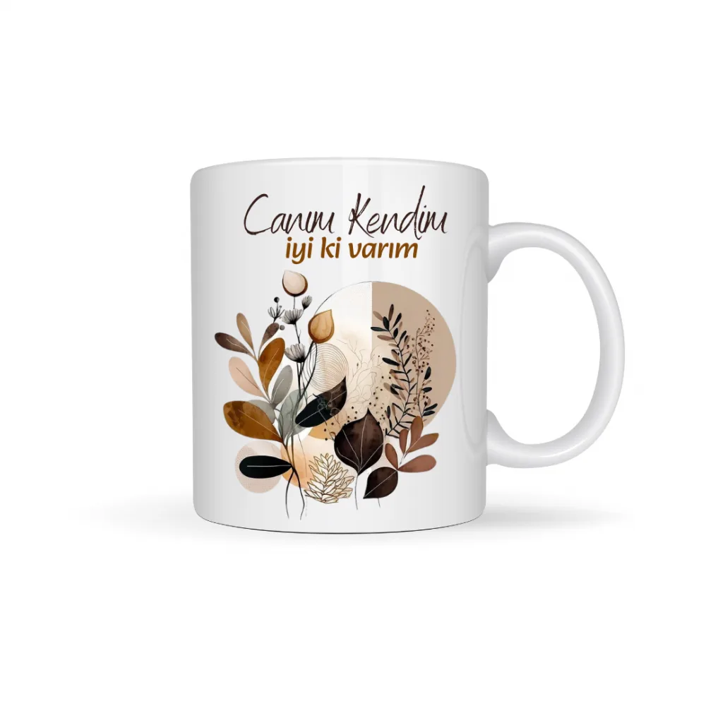 Canım kendim baskılı kupa
