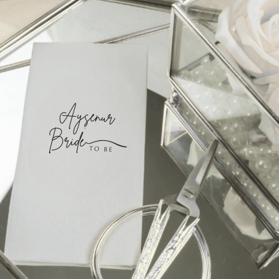 Kişiye Özel Bride To Be Peçetesi – İsim Baskılı Minimal Bekarlığa Veda Masa Peçetesi