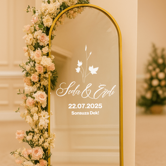 Kişiye Özel Çiçek Figürlü Folyo Yazı Sticker – Düğün & Nişan Ayna Karşılama Panosu İçin