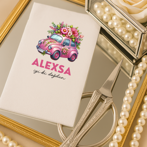 Kişiye Özel Pembe Araba Temalı Doğum Günü Peçetesi – Çiçekli, İsim Yazılı Tasarım