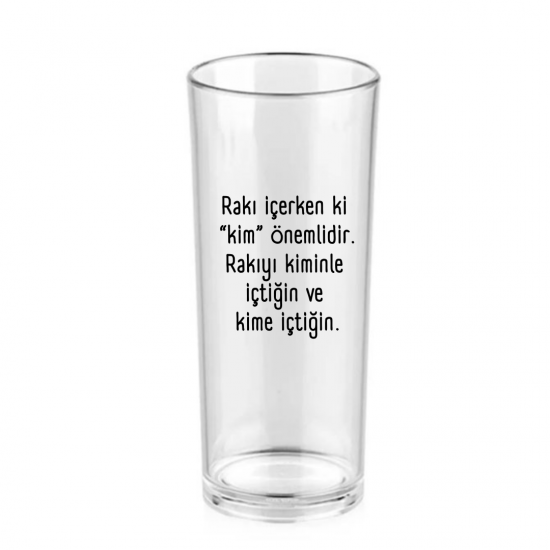 Rakı İçerken Kim “Kim” Önemlidir? Yazılı Raki Bardağı
