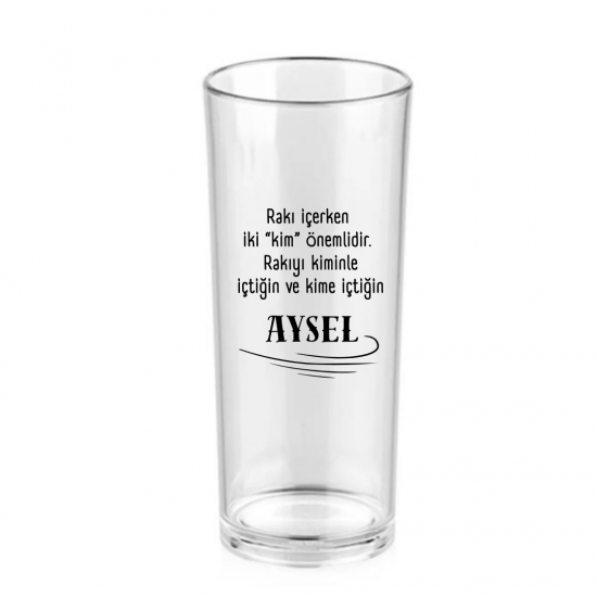 Rakı İçerken Kim Önemlidir? Yazılı Aysel İsimli Rakı Bardağı Rakı İçerken Kim Önemlidir? Yazılı Aysel İsimli Rakı Bardağı